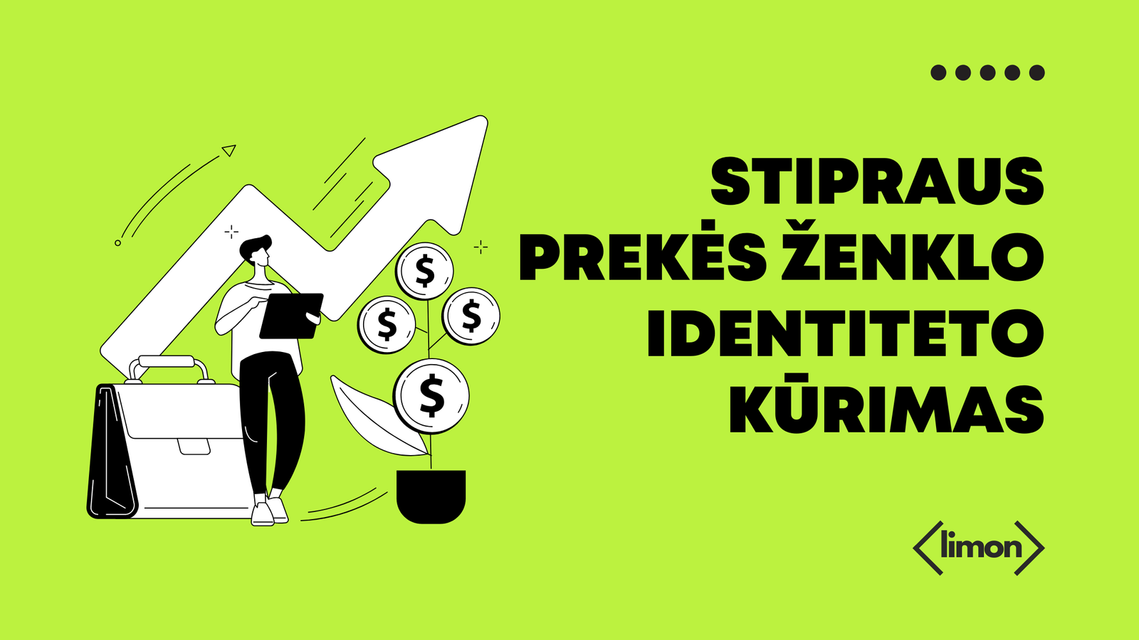Stipraus prekės ženklo identiteto kūrimas